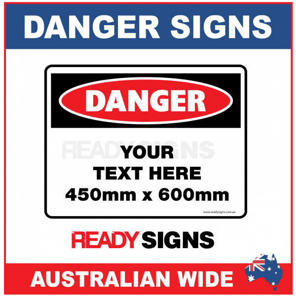 Danger Sign 450mmH x 600mmW